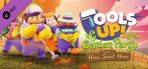 Tools Up! Garden Party - Episode 3: Home Sweet Home banner