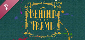 Behind the Frame: The Finest Scenery - Soundtrack banner