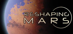Reshaping Mars banner