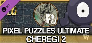 Jigsaw Puzzle Pack - Pixel Puzzles Ultimate: Cheregi 2 banner