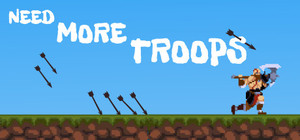 Need More Troops banner