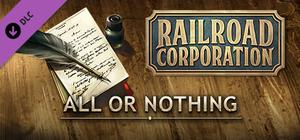 Railroad Corporation - All or Nothing banner