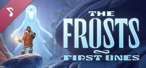 The Frosts: First Ones Soundtrack banner