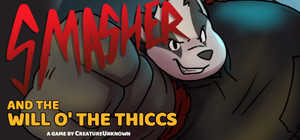 Smasher and the Will o' the Thiccs banner