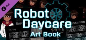 Robot Daycare - Art Book banner