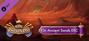 RPG Sounds - On Ancient Sands - Sound Pack banner