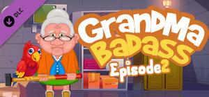 Grandma Badass - episode 2 banner