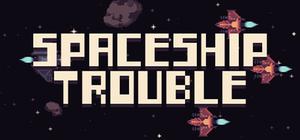 Spaceship Trouble banner