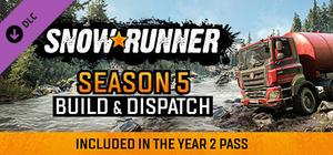 Snowrunner - Season 5: Build & Dispatch banner