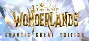 Tiny Tina's Wonderlands: Chaotic Great Edition banner