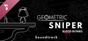 Geometric Sniper - Blood in Paris Soundtrack banner