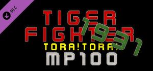 Tiger Fighter 1931 Tora!Tora! MP100 banner