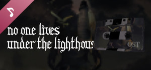 No one lives under the lighthouse Director's cut Soundtrack banner