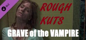 ROUGH KUTS: Grave of the Vampire banner