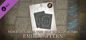Voice of Cards: The Isle Dragon Roars Emil's Pattern banner