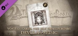 Voice of Cards: The Isle Dragon Roars Devola's Music banner