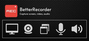 BetterRecorder - Record Screen, Video and Audio banner
