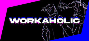 Workaholic banner