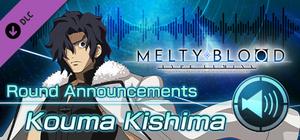 MELTY BLOOD: TYPE LUMINA - Kouma Kishima Round Announcements banner