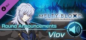 MELTY BLOOD: TYPE LUMINA - Vlov Round Announcements banner