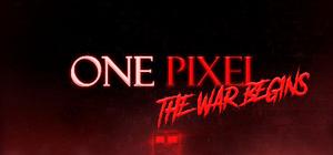 One Pixel The War Begins banner