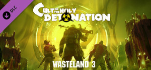 Wasteland 3: Cult of the Holy Detonation banner
