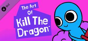 The Art Of Kill The Dragon banner