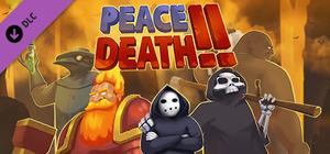 Peace, Death! 2 - Supporter Pack banner