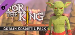 For The King: Goblin Cosmetic Pack banner