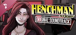 Henchman Story Soundtrack banner