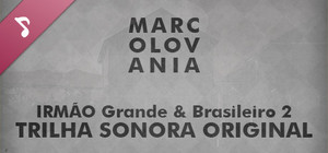 Trilha Sonora Original - IRMÃO Grande & Brasileiro 2 banner