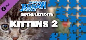 Super Jigsaw Puzzle: Generations - Kittens 2 banner