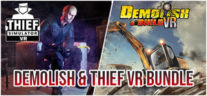 Demolish & Build VR + Thief Simulator VR banner