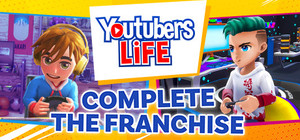 Youtubers Life 1 + 2 - Complete the Franchise banner
