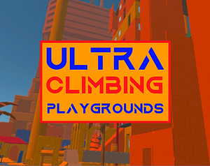 ULTRA CLIMBING PLAYGROUNDS (VR Platformer/Climbing Game for Oculus Quest) banner