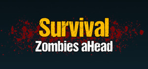 Survival: Zombies aHead banner