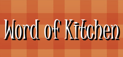Word of Kitchen