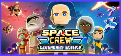 Space Crew Legendary Edition