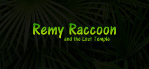 The Remy Raccoon Chronicles banner