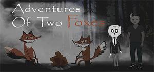 Adventures Of Two Foxes banner