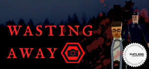 Wasting Away banner