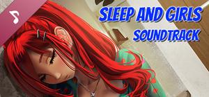 Sleep and Girls Soundtrack banner