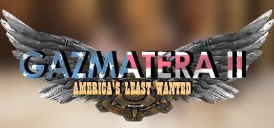 Gazmatera 2 America's Least Wanted: Big Daddy's Good Price