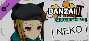 Banzai Escape 2 Subterranean - Neko Cap banner
