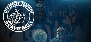 Ultimate Zombie Death Ball banner