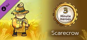 3 Minute Heroes - Scarecrow (Farmer Skin) banner