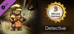 3 Minute Heroes - Detective (Treasure Hunter Skin) banner