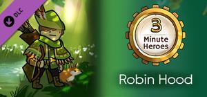 3 Minute Heroes - Robin Hood (Hunter Skin) banner