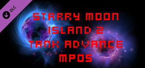 Starry Moon Island 2 Tank Advance MP05 banner