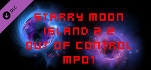 Starry Moon Island 2 Out Of Control MP01 banner